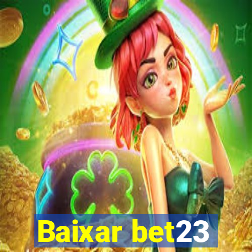 Baixar bet23